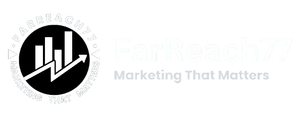 FarReach77 - Best Digital Marketing Agency